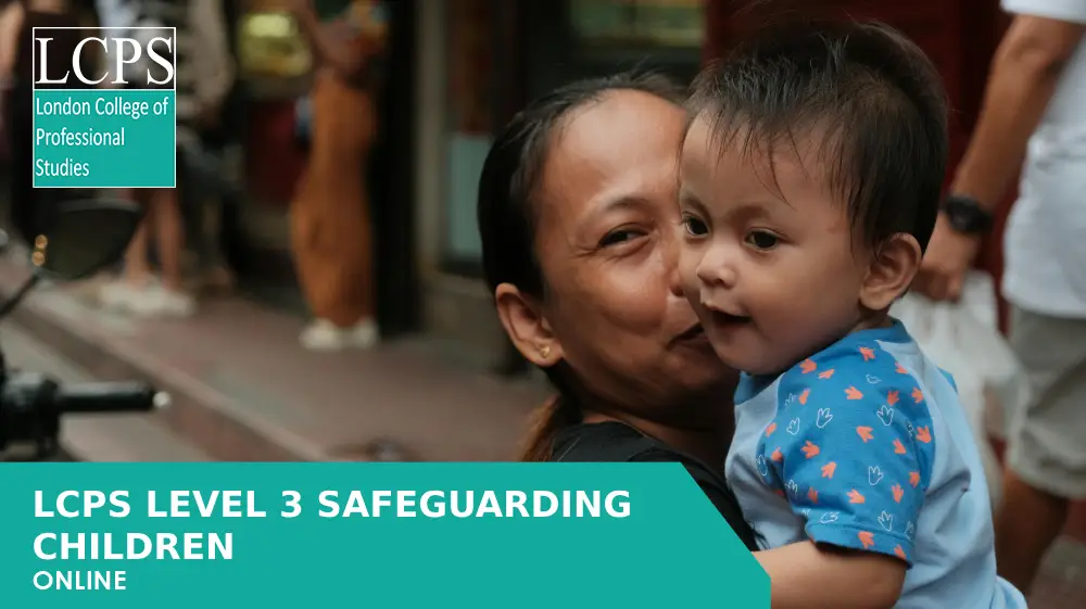 LCPS Level 3 Professional Training for Safeguarding Children