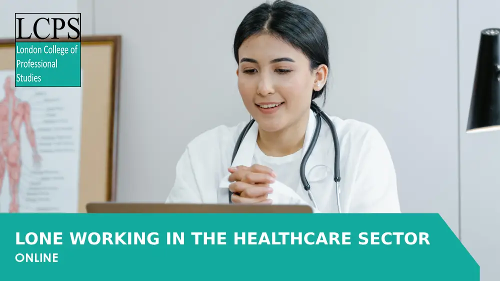 Healthcare Training specialized in Lone Working