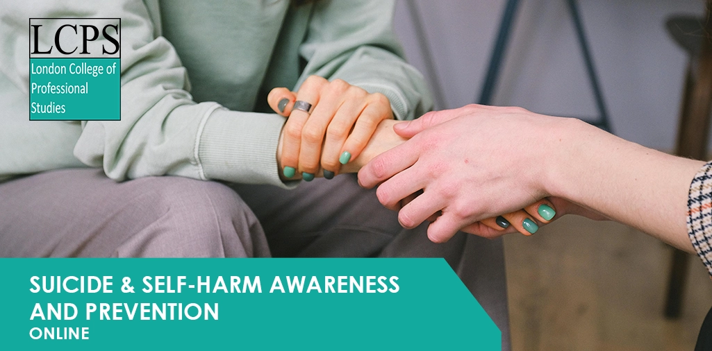 Suicide and Self-harm Awareness and Prevention: Building a Safer Culture of Support